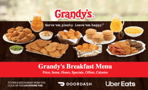 Grandy's Breakfast Menu [year] - Price, Items, Hours, Specials, Offers, Calories