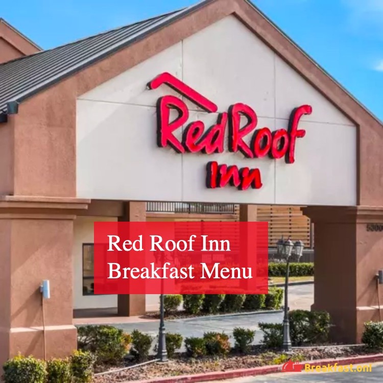 Red Roof Inn Breakfast Menu Items with Options
