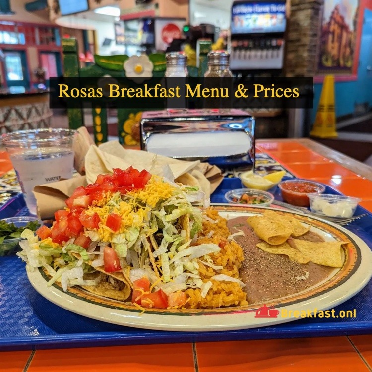 Rosas Breakfast Hours - Opening & Closing