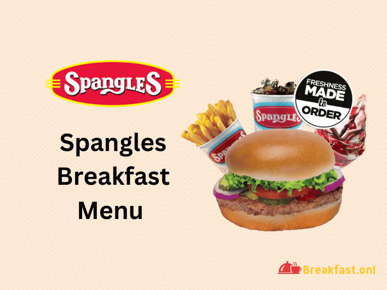 Spangles Breakfast Menu - Hours, Deals, Prices, Calories, Nutrition, Combos, Specials