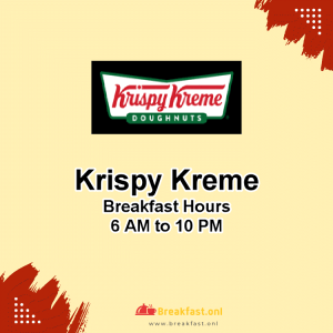 Krispy Kreme Breakfast Hours
