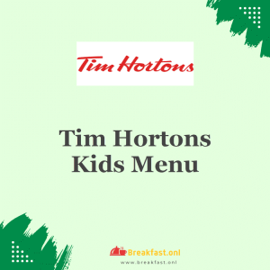 Tim Hortons Kids Menu